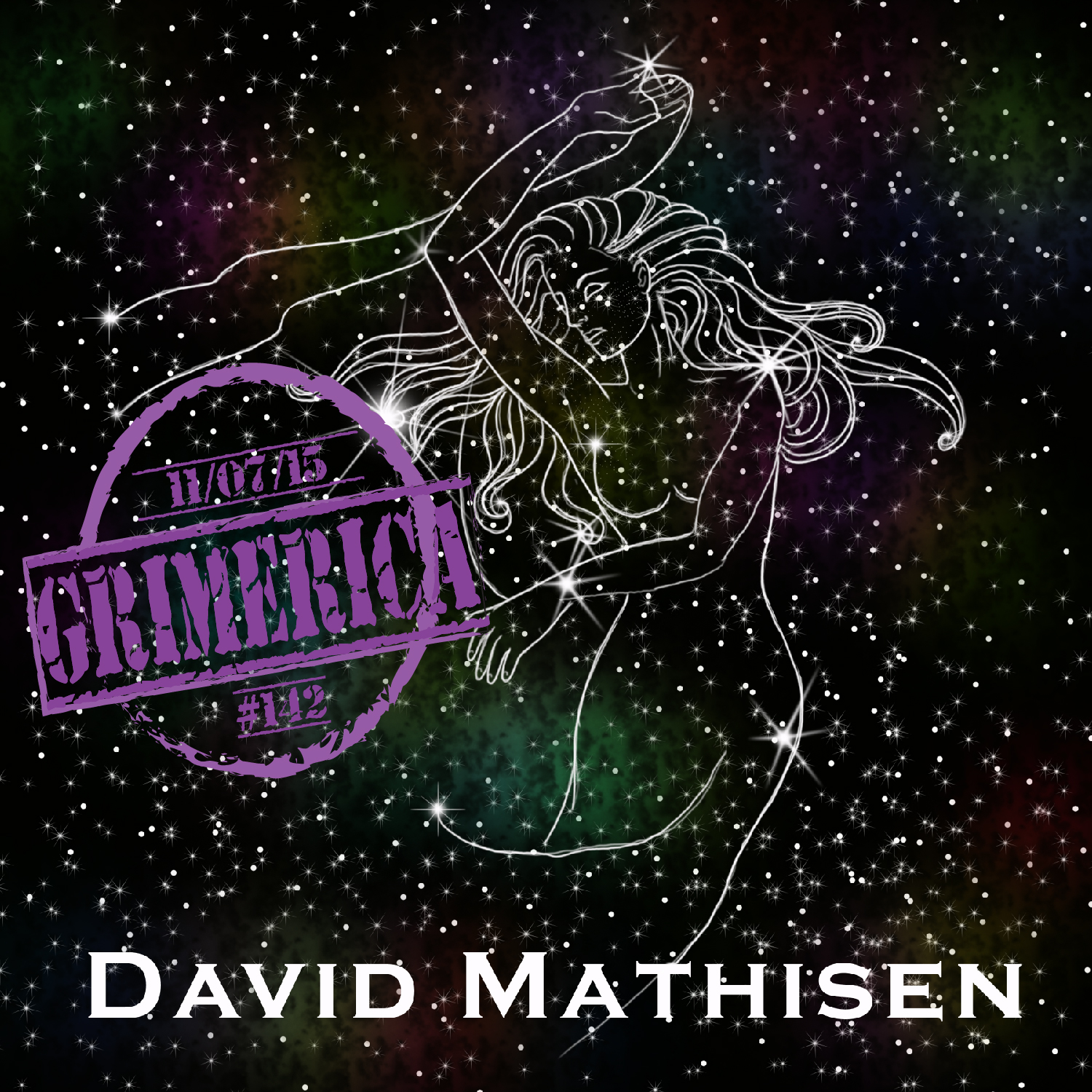 David Mathisen #142 – Grimerica Talks Star Myths and Constellations with David ...