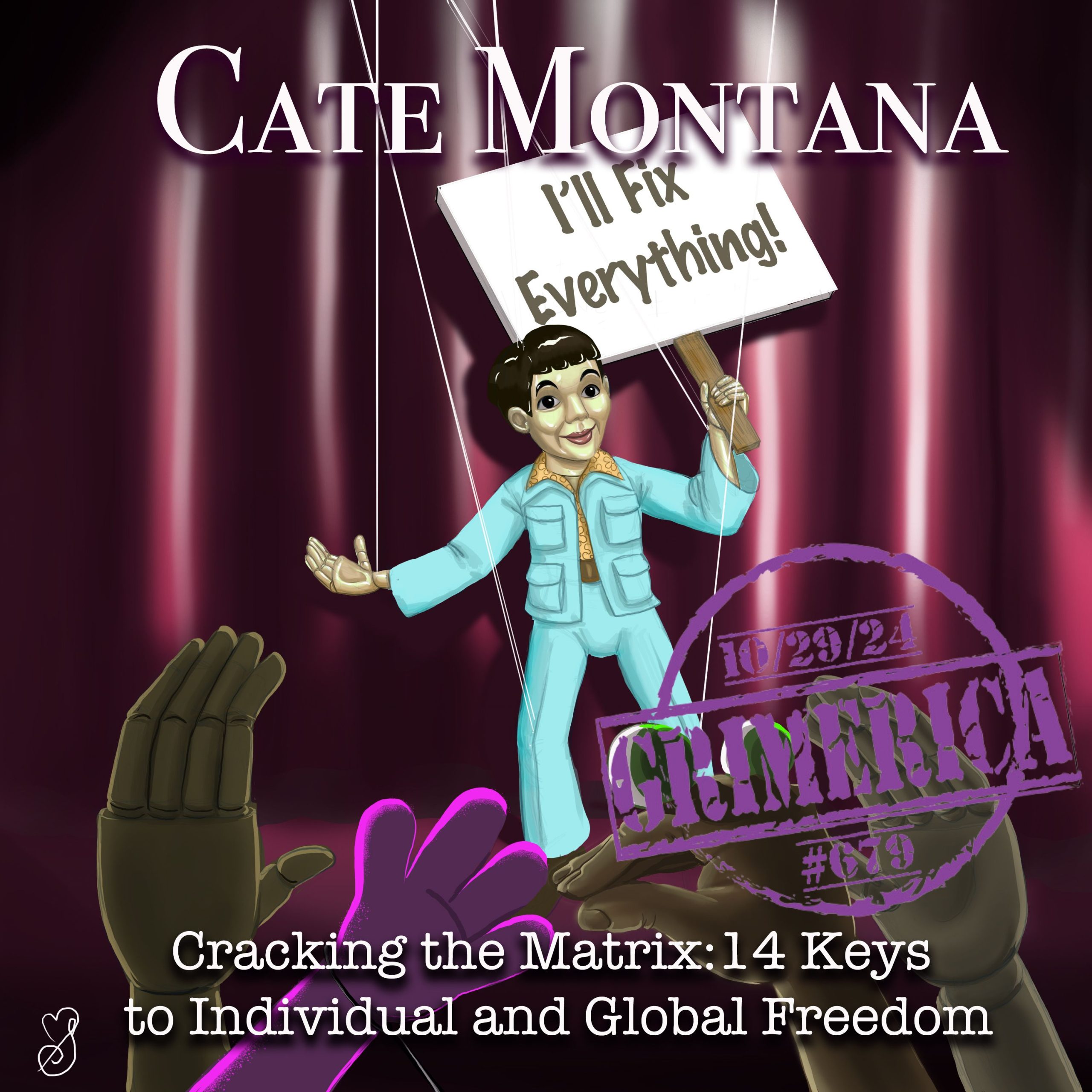 #679 – Cate Montana – Cracking the Matrix: 14 Keys to Individual and ...